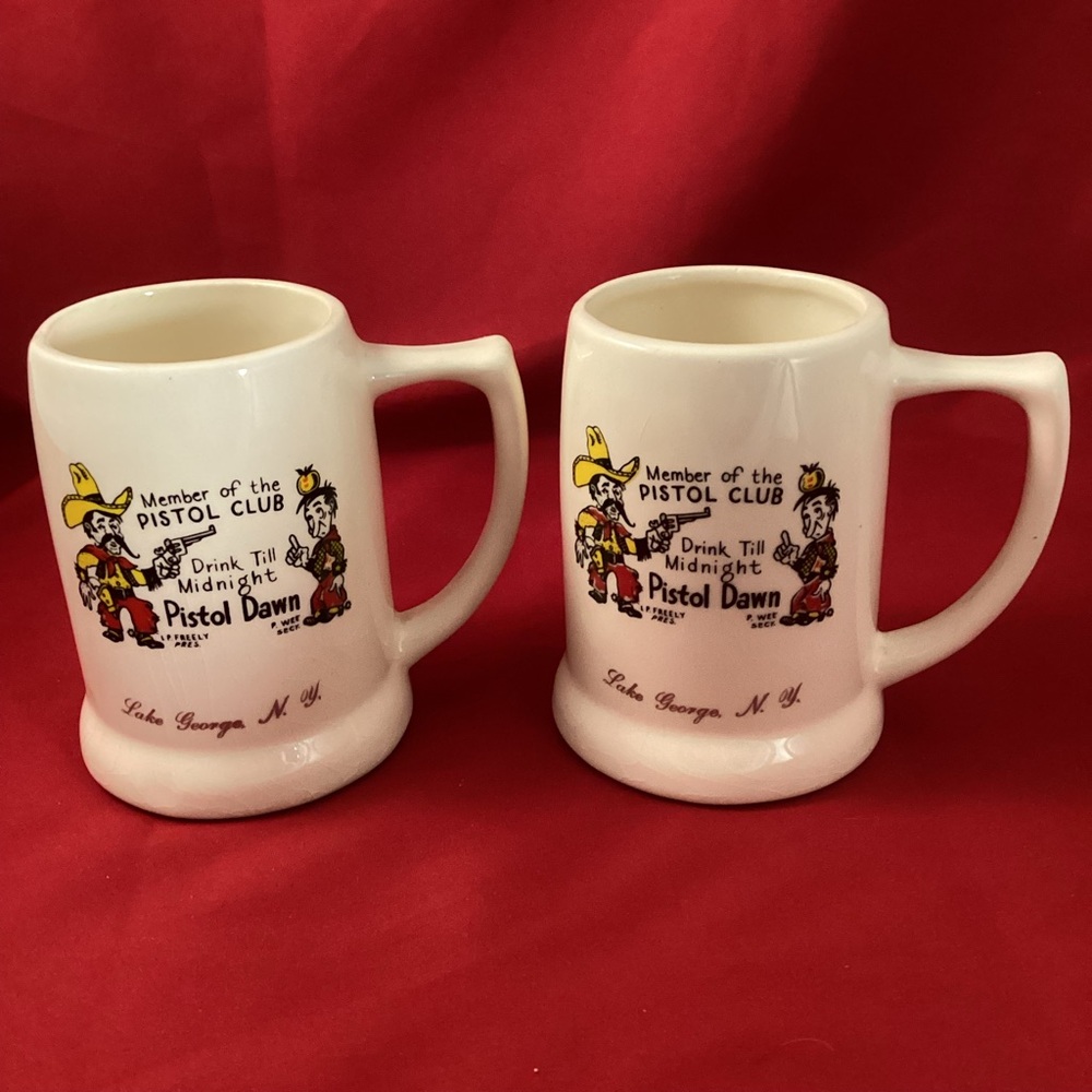 Member Of The PISTOL CLUB, DRINK TILL MIDNIGHT PISTOL DAWN, MUG Lake George N.Y.